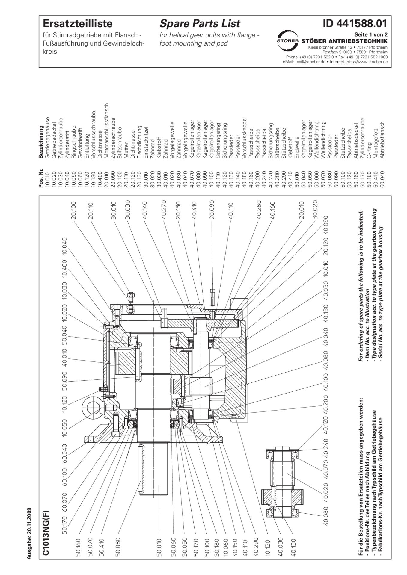 Replacement parts list helical gear units C1013 NG NFErsatzteilliste Stirnradgetriebe C1013 NG NF