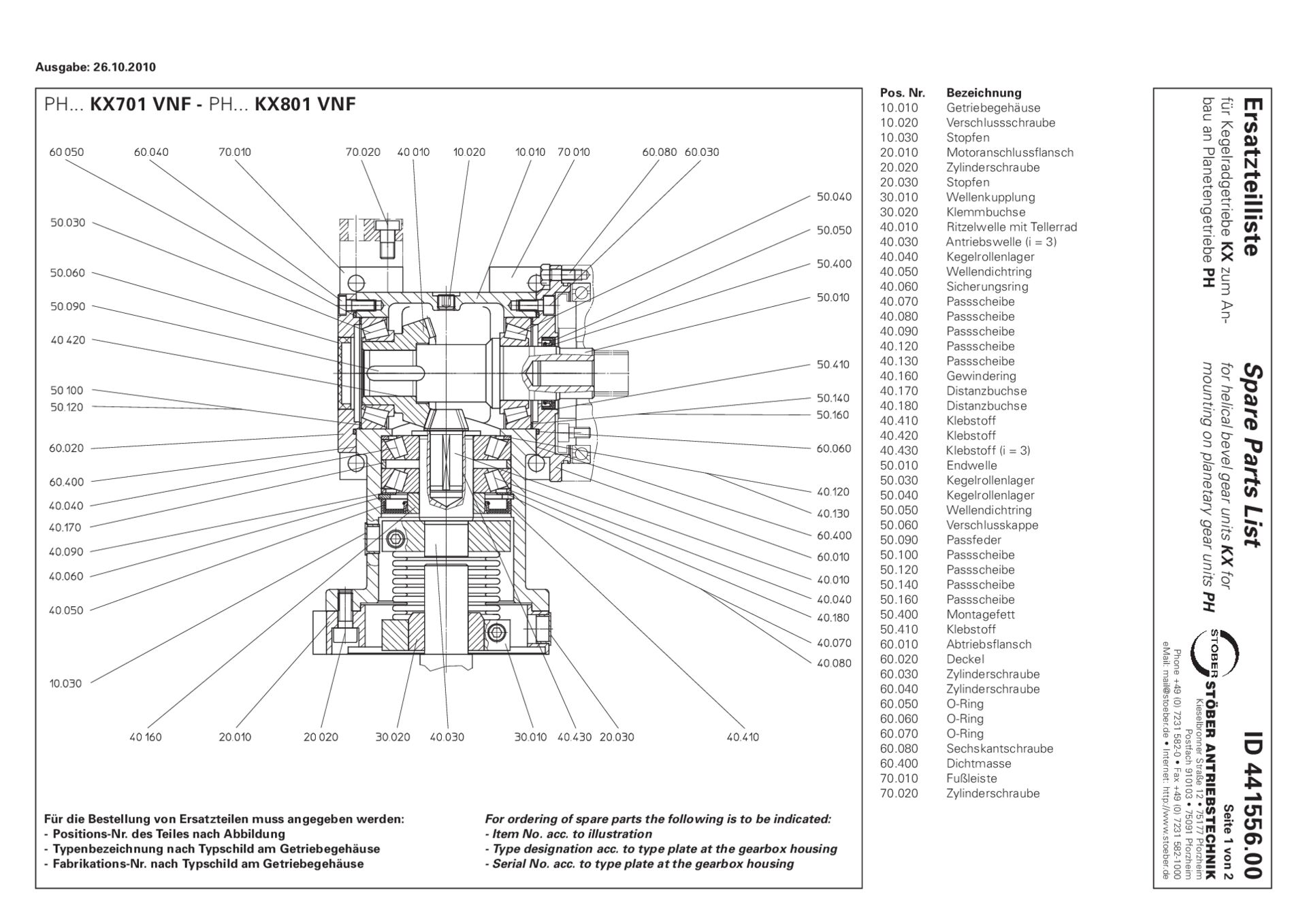 Replacement parts list helical bevel gear units KX701 KX801 VNF for mounting on PH gear unitsErsatzteilliste Kegelradgetriebe KX701 KX801 VNF für den Anbau an PH-Getriebe