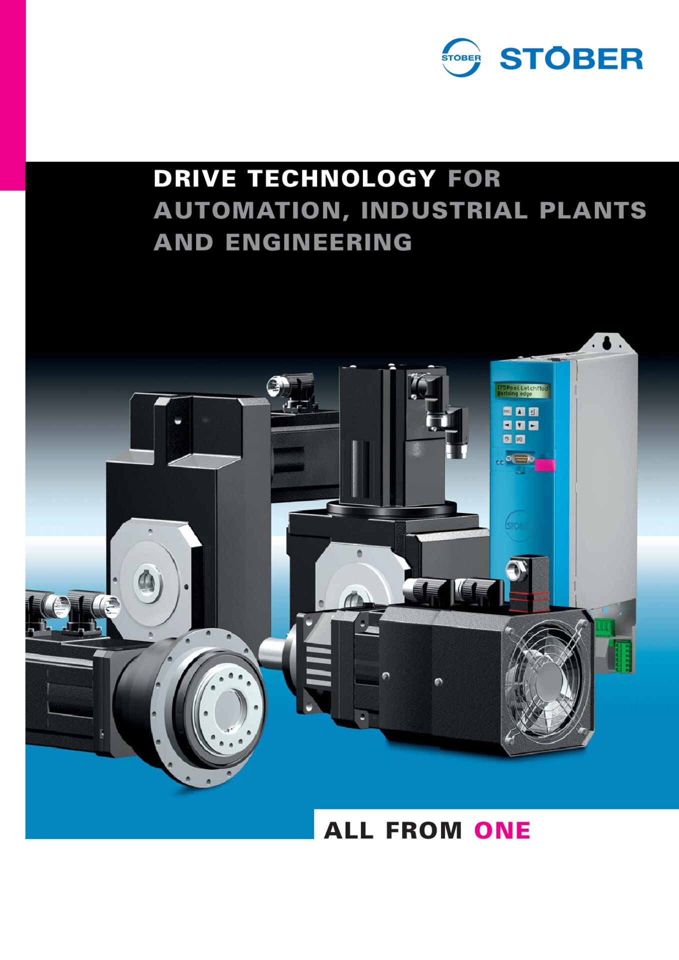 DRIVE TECHNOLOGY FOR AUTOMATION INDUSTRIAL PLANTS AND ENGINEERING